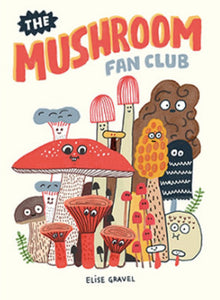 The Mushroom Fan Club - Books