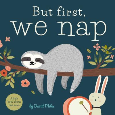 But First, We Nap - Books
