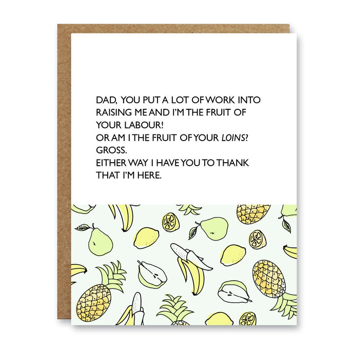 Fruit Of Loin Fathers Day Card - Boo To You Cards-DAD09