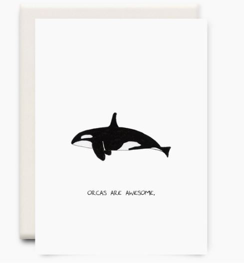 Orcas Are Awesome- Inkwell Cards