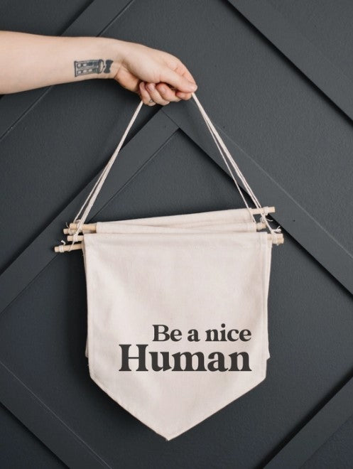 Be A Nice Human Canvas Banner