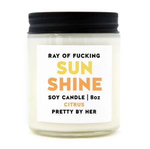 Ray Of F****** Sunshine - Candle