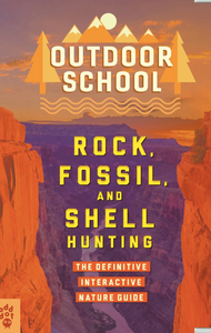 Outdoor School: Rock, Fossils and Shell Hunting - Books