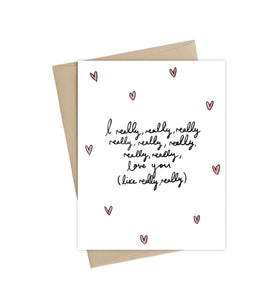 Really Love You -  Little May Papery Greeting Cards
