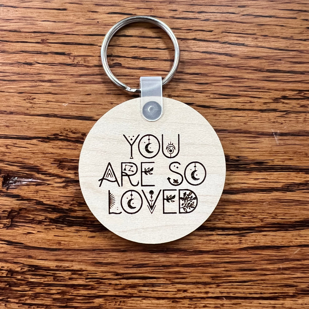You Are So Loved Wooden Keychain