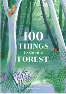 100 Things To Do In The Forest-Book